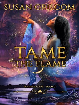 cover image of Tame the Flame